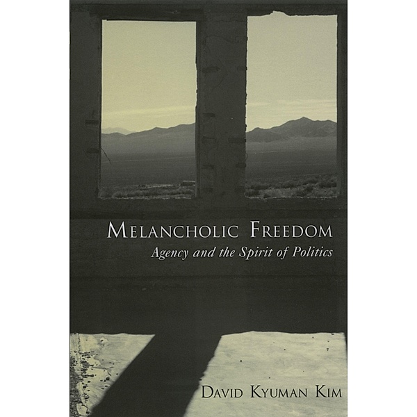 Melancholic Freedom, David Kyuman Kim