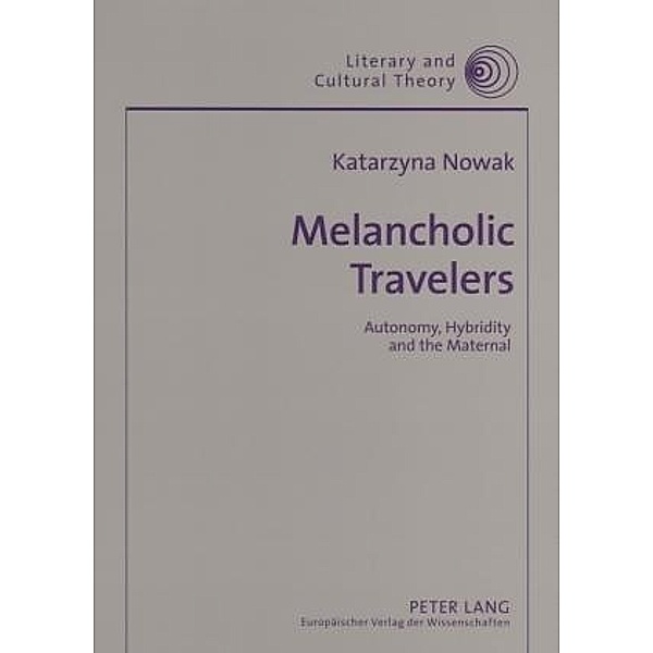Melancholic Travelers, Katarzyna Nowak