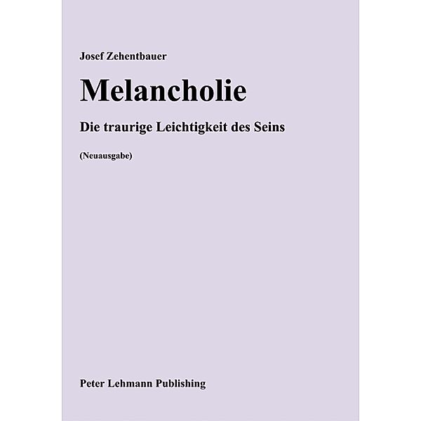 Melancholie, Josef Zehentbauer