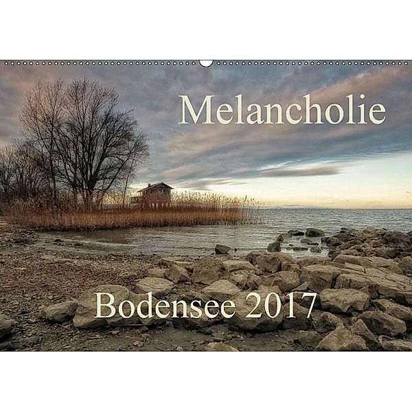 Melancholie-Bodensee 2017 (Wandkalender 2017 DIN A2 quer), Hernegger Arnold Joseph