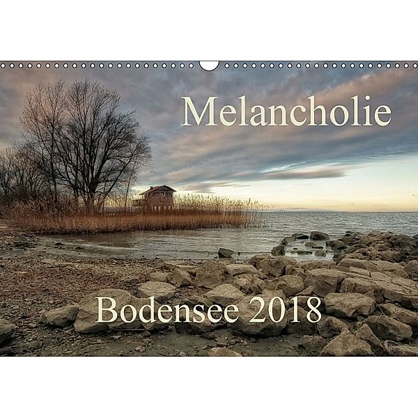 Melancholie-Bodensee 2018 (Wandkalender 2018 DIN A3 quer), Hernegger Arnold Joseph
