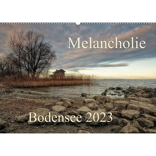 Melancholie-Bodensee 2023 (Wandkalender 2023 DIN A2 quer), Hernegger Arnold Joseph