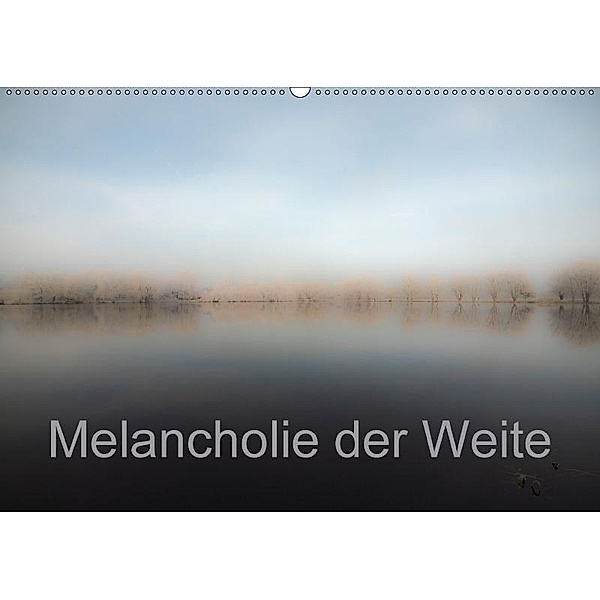 Melancholie der Weite (Wandkalender 2017 DIN A2 quer), Erwin Renken