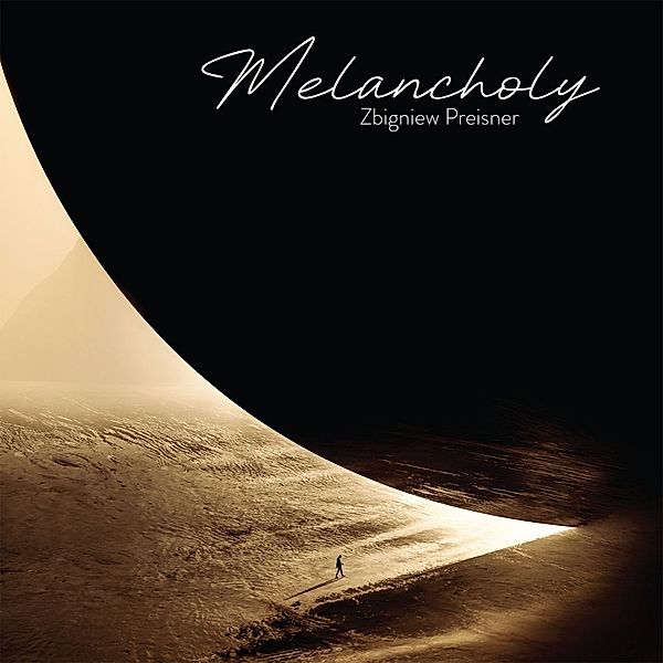 Melancholy (Lp), Zbigniew Preisner