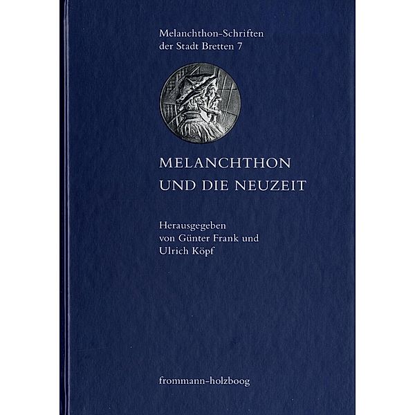 Melanchthon und die Neuzeit