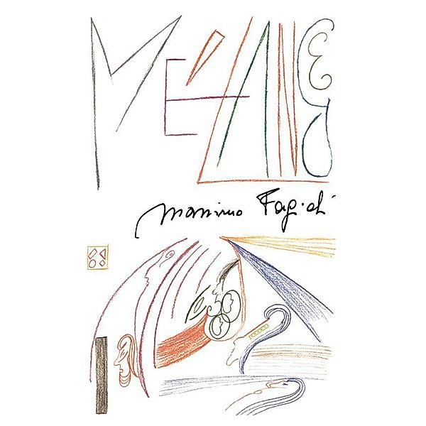 Mélange / I libri di Massimo Fagioli Bd.1, Massimo Fagioli