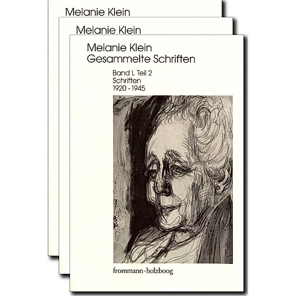 Melanie Klein: Gesammelte Schriften / 1995-2002. 4 in 6 Bdn., Melanie Klein