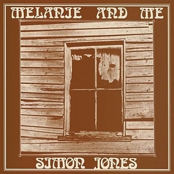 Melanie & Me (Vinyl), Simon Jones