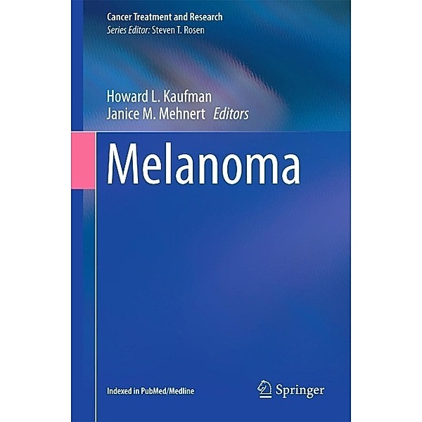 Melanoma / Cancer Treatment and Research Bd.167