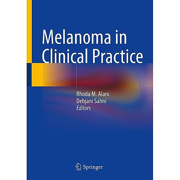 Melanoma in Clinical Practice