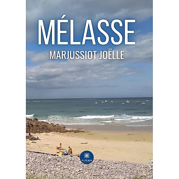 Mélasse, Marjussiot Joëlle