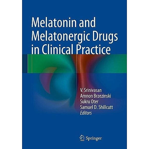 Melatonin and Melatonergic Drugs in Clinical Practice