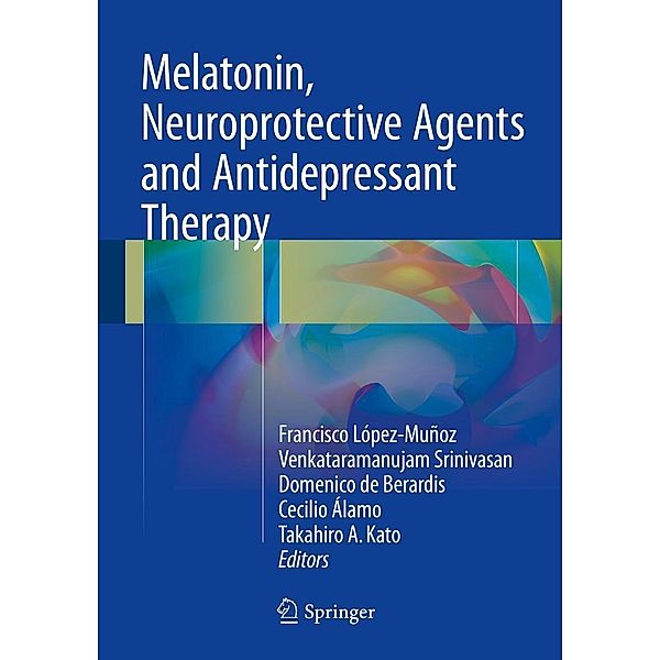 Melatonin, Neuroprotective Agents and Antidepressant Therapy