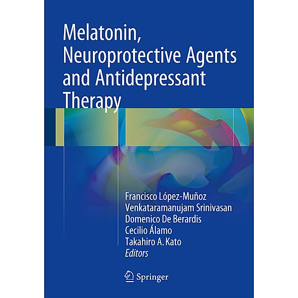 Melatonin, Neuroprotective Agents and Antidepressant Therapy