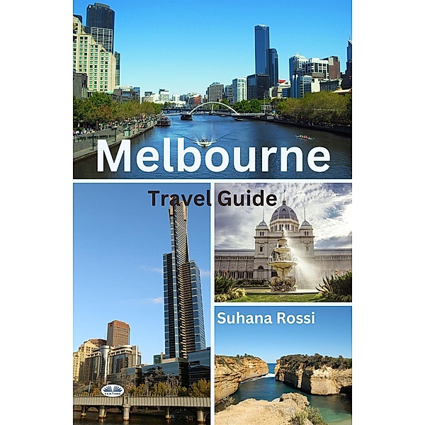 Melbourne Travel Guide, Suhana Rossi