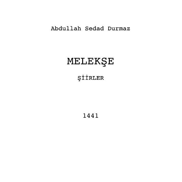 Melekse, Abdullah Sedad Durmaz