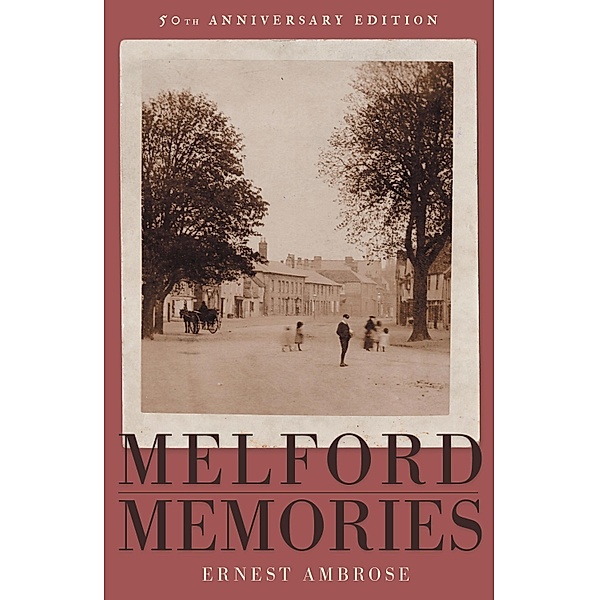 Melford Memories (50th Anniversary Edition), Ernest Ambrose