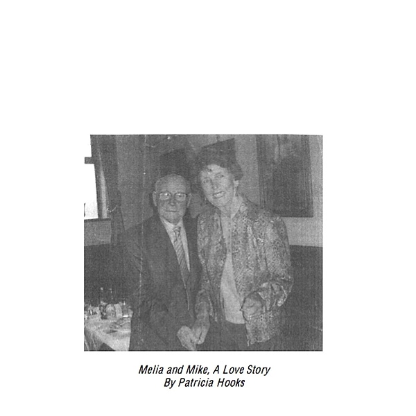 Melia and Mike, a Love Story, Patricia Hooks