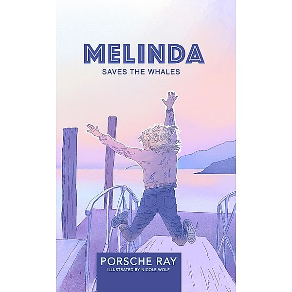 Melinda Saves The Whales / Melinda Bd.3, Porsche Ray