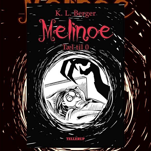 Melinoe - 1 - Melinoe #1: Tæl til 0, Katja L. Berger