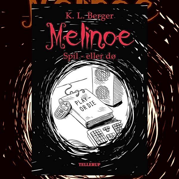 Melinoe - 3 - Melinoe #3: Spil - eller dø, Katja L. Berger