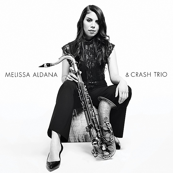 Melissa Aldana & Crash Trio, Melissa Aldana & Crash Trio