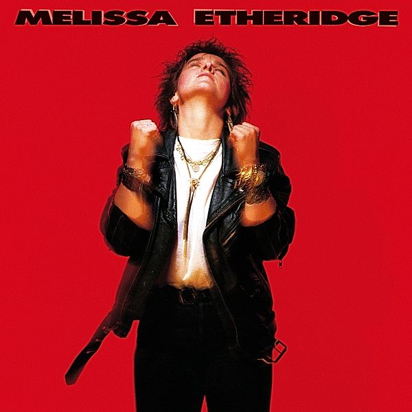 Melissa Etheridge, Melissa Etheridge