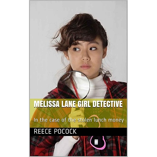 Melissa Lane Girl Detective, Reece Pocock