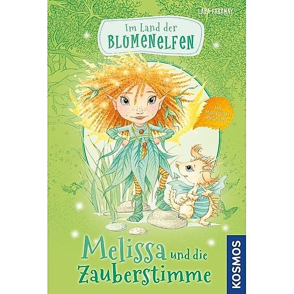 Melissa und die Zauberstimme / Im Land der Blumenelfen Bd.3, Lara Faraway