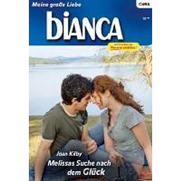 Melissas Suche nach dem Glück / Bianca Romane Bd.1676, Joan Kilby