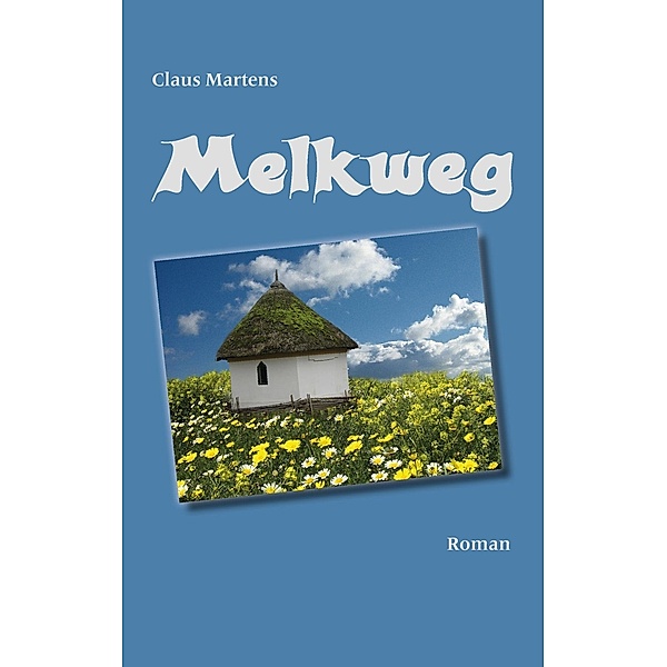 Melkweg, Claus Martens