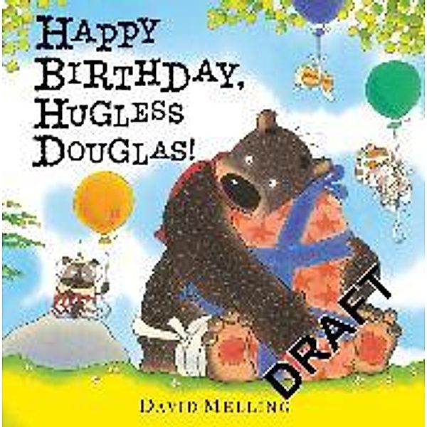 Melling, D: Happy Birthday, Hugless Douglas, David Melling