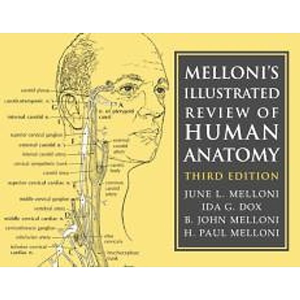 Melloni's Illustrated Review of Human Anatomy, June L. Melloni, Ida G. Dox, H. Paul Melloni