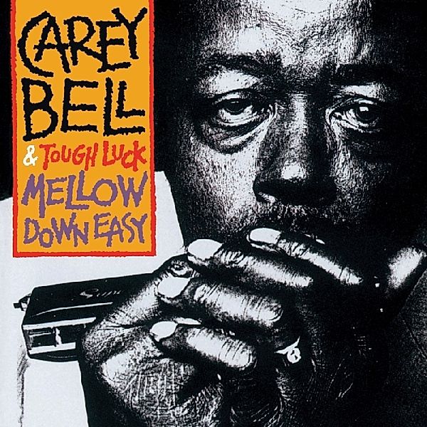 Mellow Down Easy (Vinyl), Carey Bell