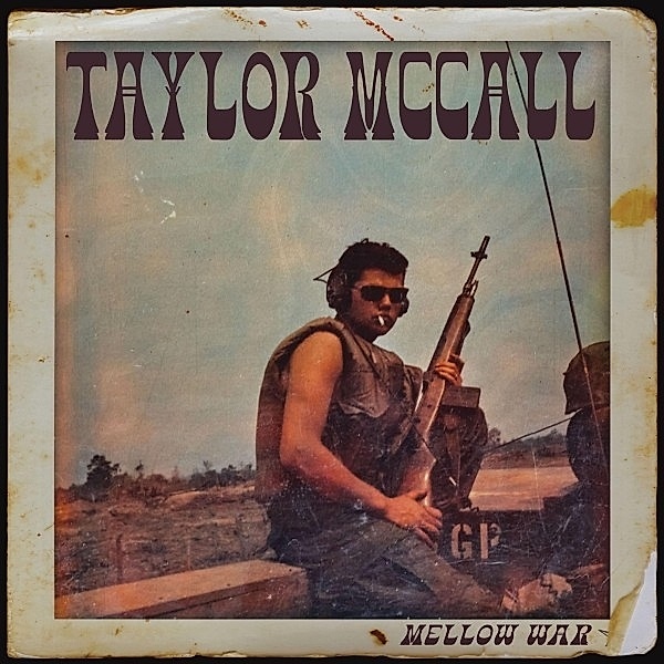 Mellow War, Taylor McCall