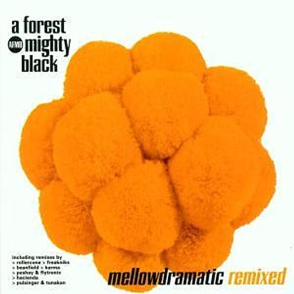 Mellowdramatic Remixes, Forest Mighty Black