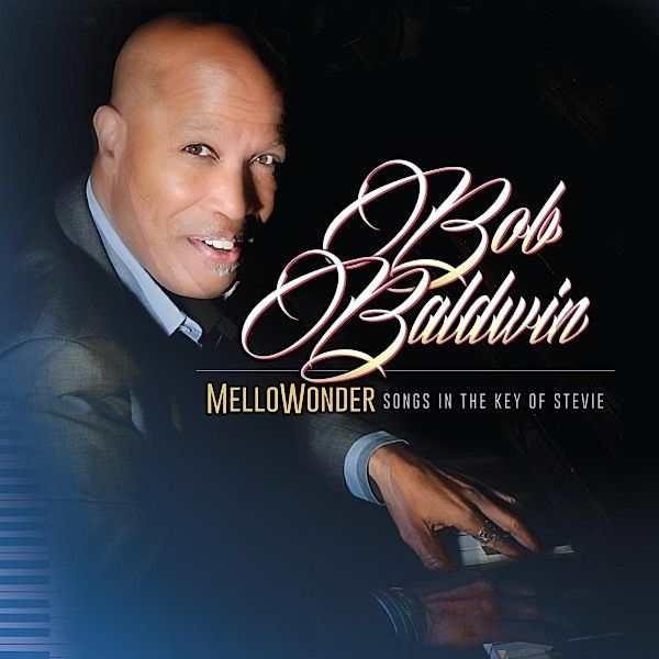 Mellowonder- Songs In The Key Of Stevie (Vinyl), Bob Baldwin