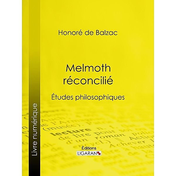 Melmoth réconcilié, Ligaran, Honoré de Balzac