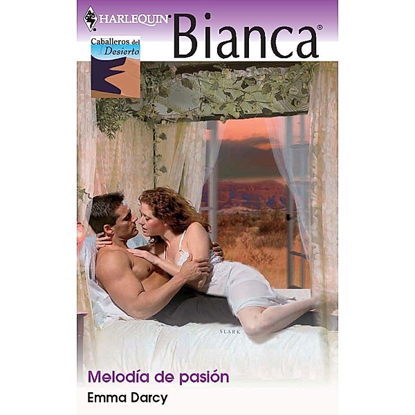 Melodia de pasión / Bianca, Emma Darcy