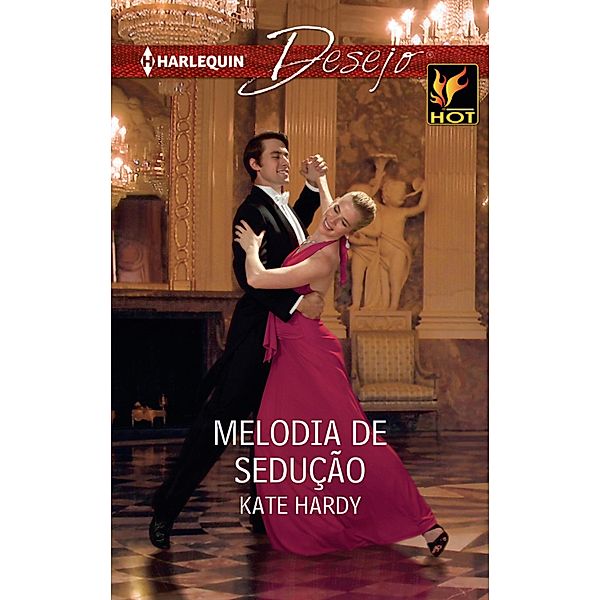 Melodia de sedução / Desejo Portugal Bd.1271, Kate Hardy