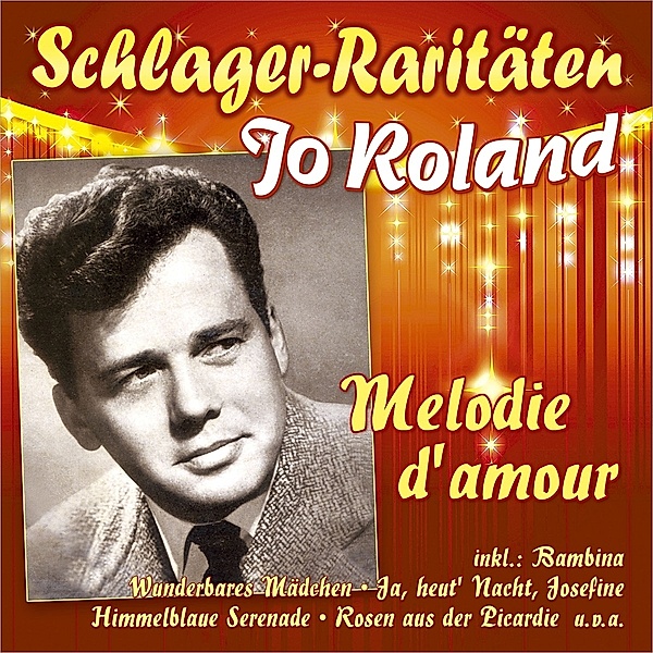 Melodie D'Amour, Jo Roland