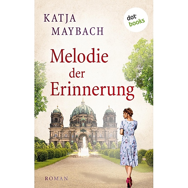Melodie der Erinnerung, Katja Maybach