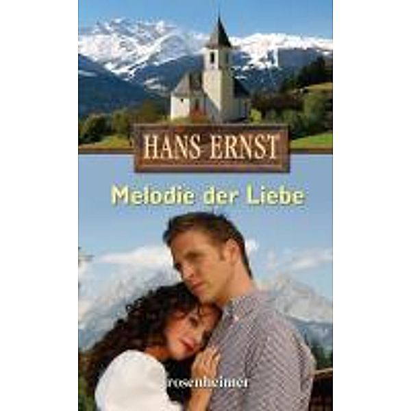 Melodie der Liebe, Hans Ernst