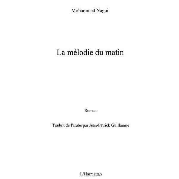 Melodie du matin / Hors-collection, Nagui Mohammed