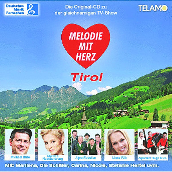 Melodie Mit Herz  Folge 1: Tirol, Various
