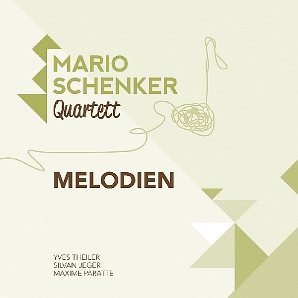 Melodien, Mario Schenker Quartett