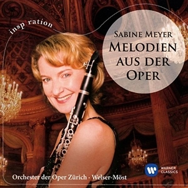 Melodien Aus Der Oper, Sabine Meyer, Franz Welser-Möst, Ooz