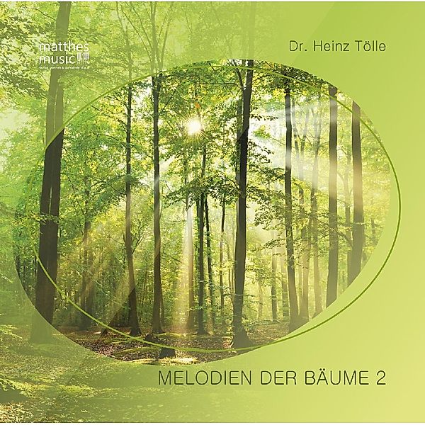 Melodien Der Bäume-Teil 2 (Inkl.Booklet), Heinz Tölle
