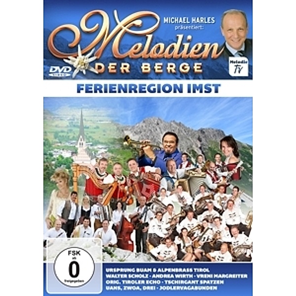 Melodien der Berge - Ferienregion Imst DVD, Melodien der Berge