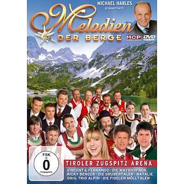 Melodien der Berge - Tiroler Zugspitzgebiet / Ehrwald, Diverse Interpreten